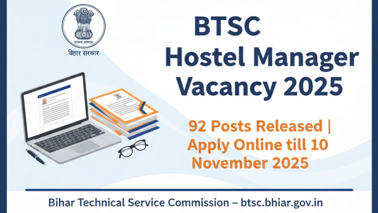 BTSC Hostel Manager Vacancy 2025